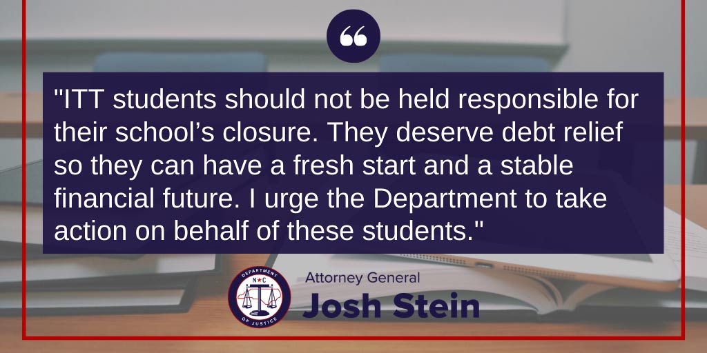 Attorney General Josh Stein Calls On U S Department Of Education To Forgive Loans Of Itt Students Nc Doj