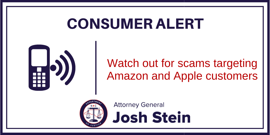 Scams Targeting Amazon And Apple Customers Spike Nc Doj