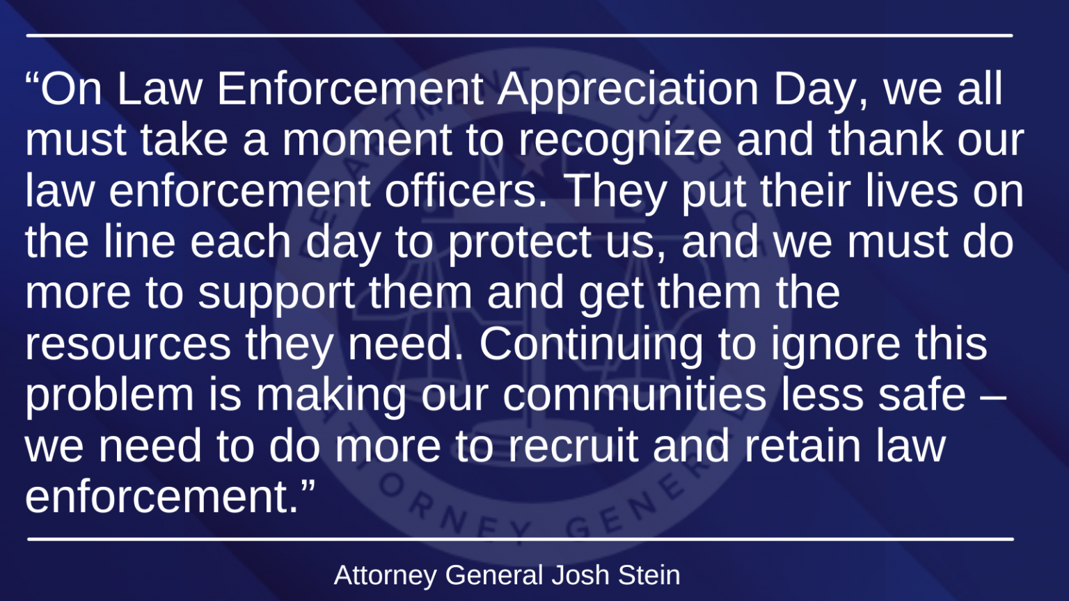 Attorney General Josh Stein Urges Action to Support Law Enforcement on