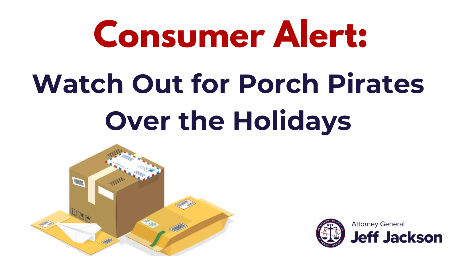 Consumer Alert: Watch Out for Porch Pirates Over the Holidays